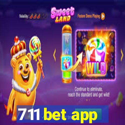 711 bet app